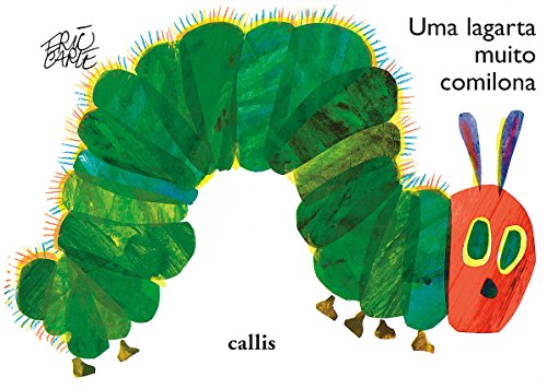 Uma Lagarta Muito Comilona. Babybook (Em Portuguese do Brasil)
